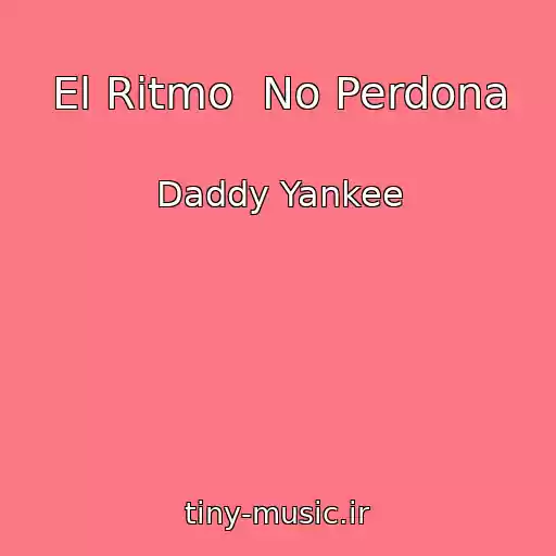 کاور آهنگ El Ritmo  No Perdona از Daddy Yankee