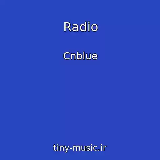 کاور آهنگ Radio از Cnblue