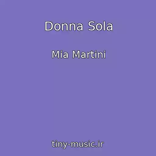 کاور آهنگ Donna Sola از Mia Martini