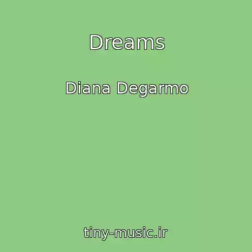 کاور آهنگ Dreams از Diana Degarmo