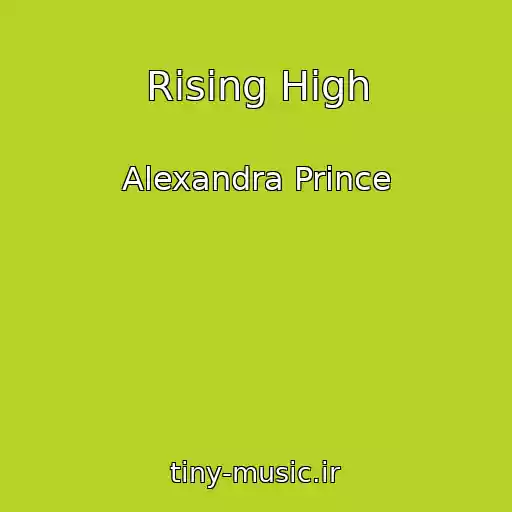 کاور آهنگ Rising High از Alexandra Prince