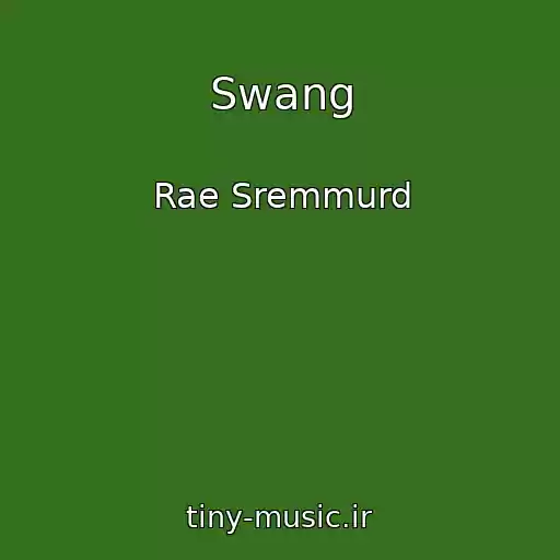 کاور آهنگ Swang از Rae Sremmurd