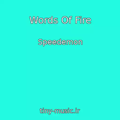 کاور آهنگ Words Of Fire از Speedemon