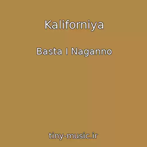 کاور آهنگ Kaliforniya از Basta I Naganno