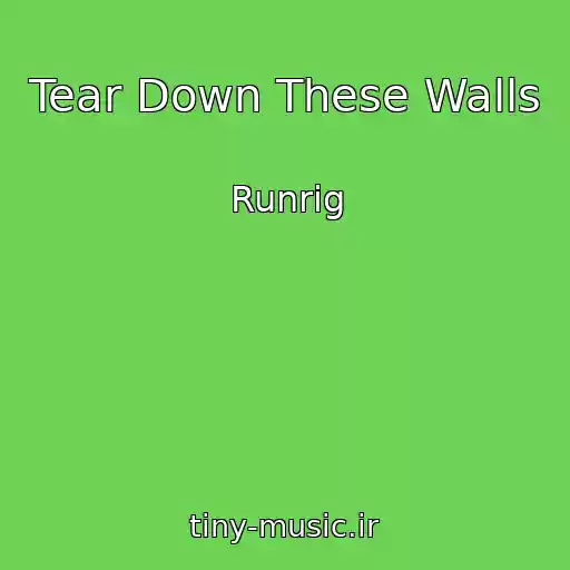کاور آهنگ Tear Down These Walls از Runrig