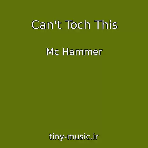 کاور آهنگ Can't Toch This از Mc Hammer