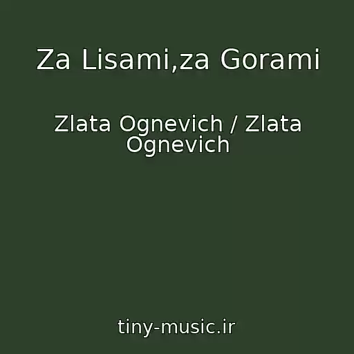 کاور آهنگ Za Lіsami,za Gorami از Zlata Ognevich / Zlata Ognevich