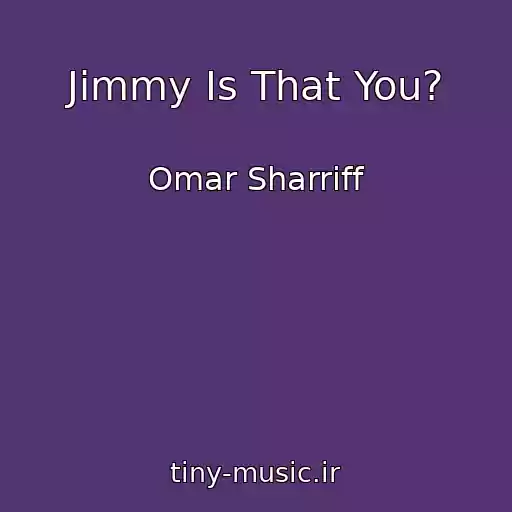 کاور آهنگ Jimmy Is That You? از Omar Sharriff