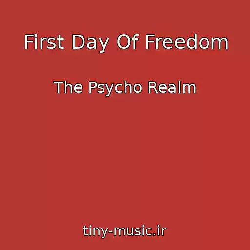 کاور آهنگ First Day Of Freedom از The Psycho Realm