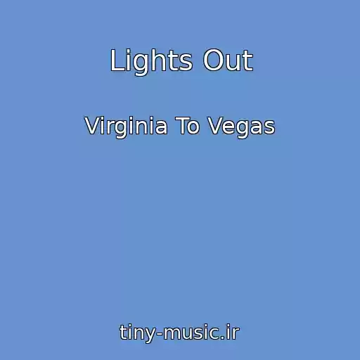 کاور آهنگ Lights Out از Virginia To Vegas