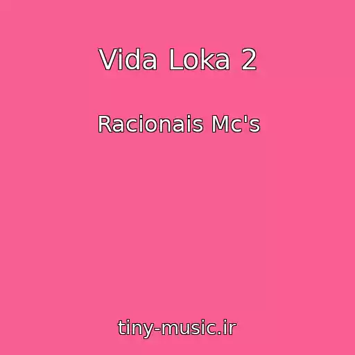 کاور آهنگ Vida Loka 2 از Racionais Mc's