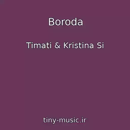 کاور آهنگ Boroda از Timati & Kristina Si