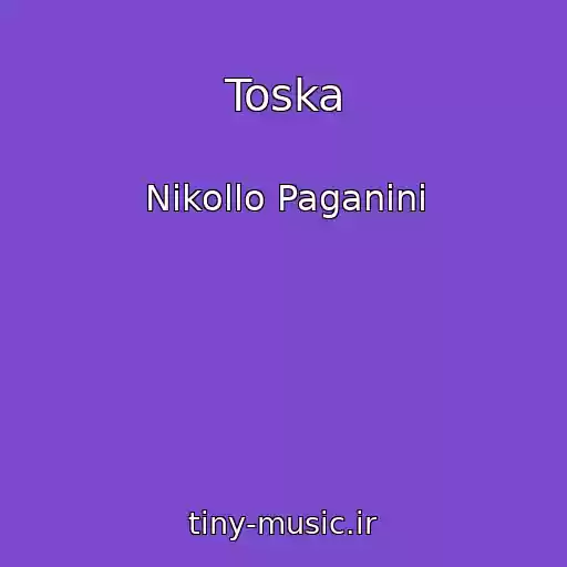 کاور آهنگ Toska از Nikollo Paganini