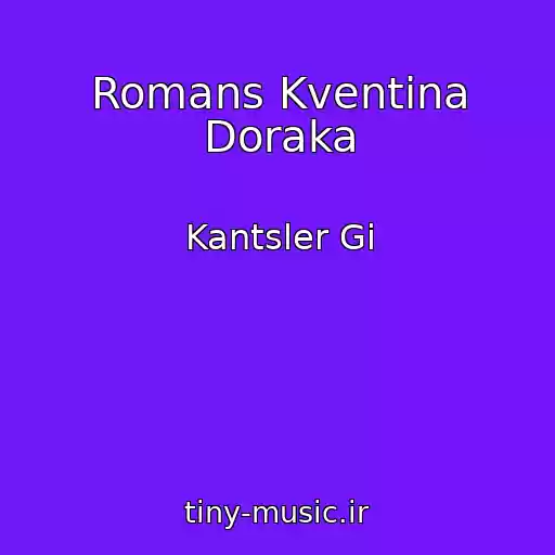 کاور آهنگ Romans Kventina Doraka از Kantsler Gi