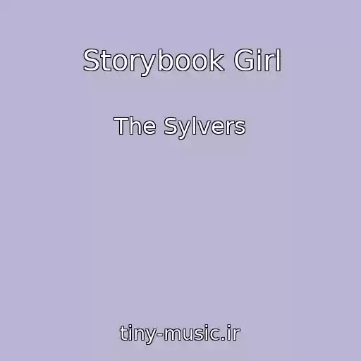 کاور آهنگ Storybook Girl از The Sylvers