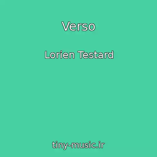 کاور آهنگ Verso از Lorien Testard