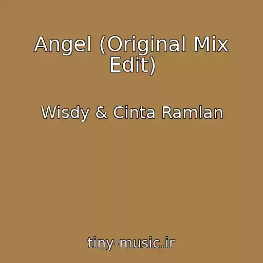 کاور آهنگ Angel (Original Mix Edit) از Wisdy & Cinta Ramlan