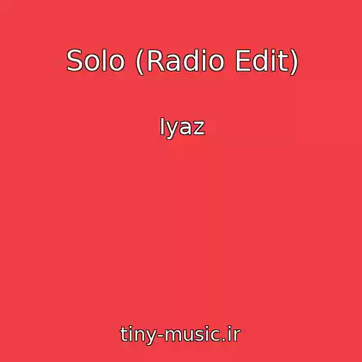 کاور آهنگ Solo (Radio Edit) از Iyaz