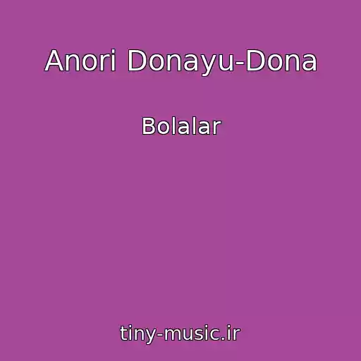 کاور آهنگ Anori Donayu-Dona از Bolalar