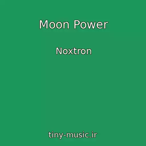 کاور آهنگ Moon Power از Noxtron