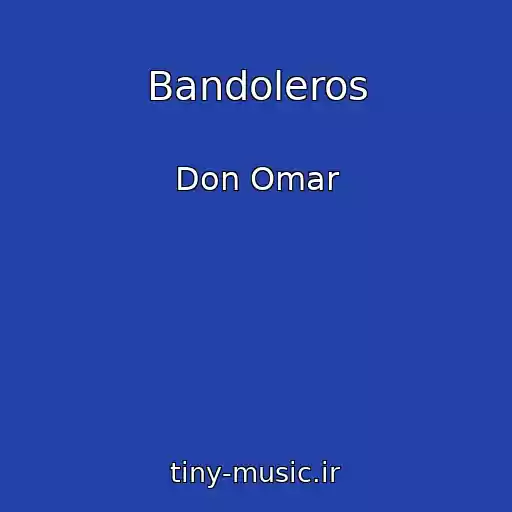 کاور آهنگ Bandoleros از Don Omar