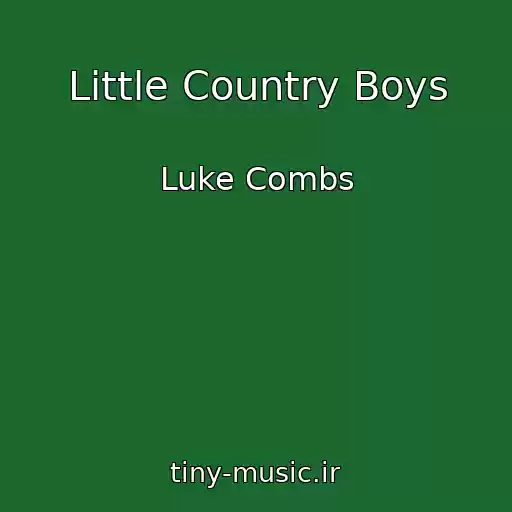 کاور آهنگ Little Country Boys از Luke Combs