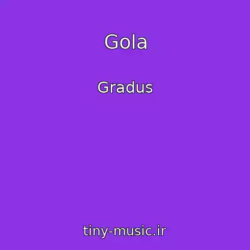 کاور آهنگ Gola از Gradus