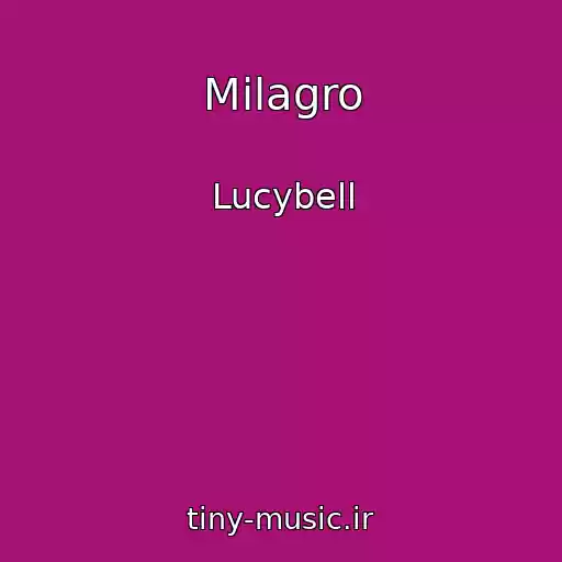 کاور آهنگ Milagro از Lucybell