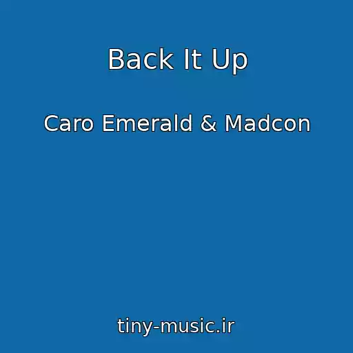 کاور آهنگ Back It Up از Caro Emerald & Madcon