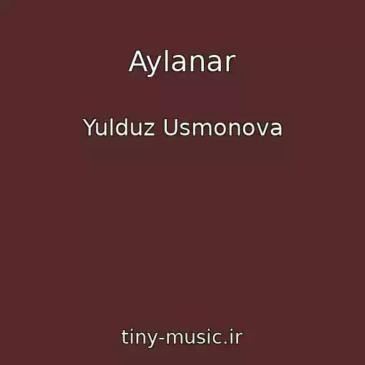 کاور آهنگ Aylanar از Yulduz Usmonova