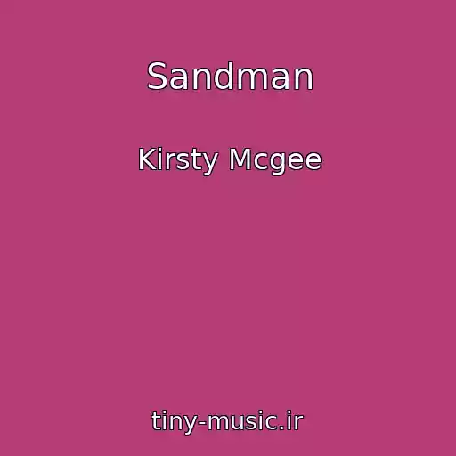 کاور آهنگ Sandman از Kirsty Mcgee