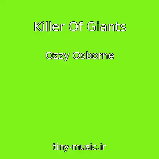 کاور آهنگ Killer Of Giants از Ozzy Osborne