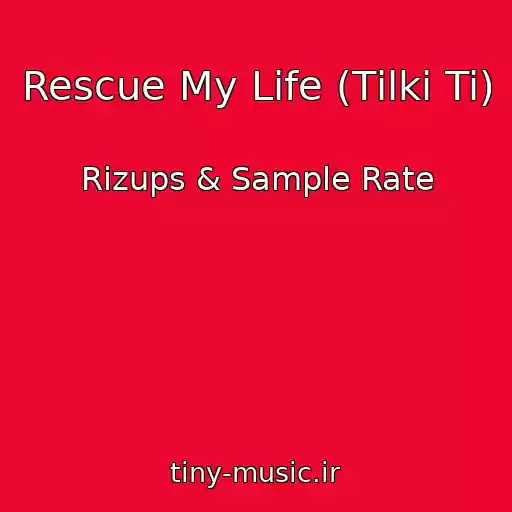 کاور آهنگ Rescue My Life (Tіlki Ti) از Rizups & Sample Rate