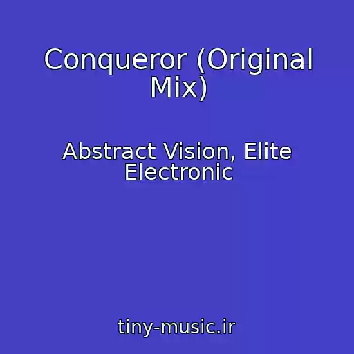 کاور آهنگ Conqueror (Original Mix) از Abstract Vision, Elite Electronic