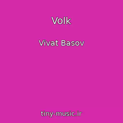 کاور آهنگ Volk از Vivat Basov