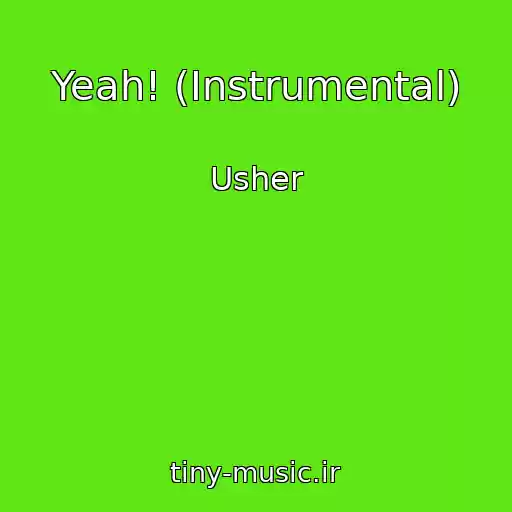 کاور آهنگ Yeah! (Instrumental) از Usher