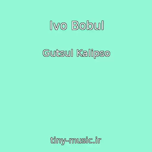 کاور آهنگ Іvo Bobul از Gutsul Kalіpso