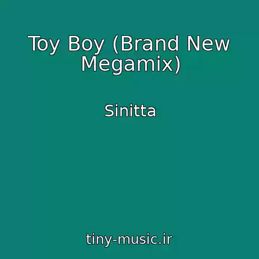 کاور آهنگ Toy Boy (Brand New Megamix) از Sinitta