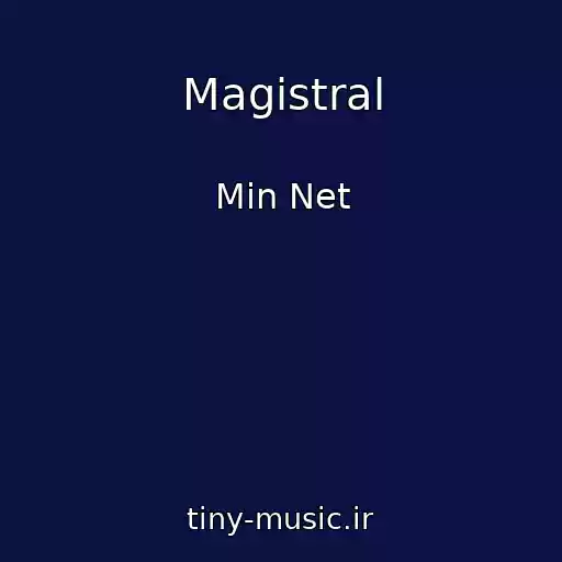 کاور آهنگ Magistral از Min Net