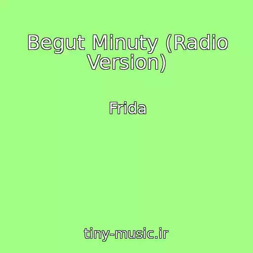 کاور آهنگ Begut Minuty (Radio Version) از Frida