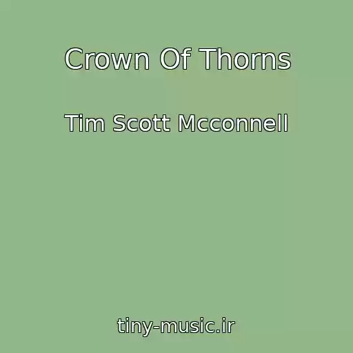 کاور آهنگ Crown Of Thorns از Tim Scott Mcconnell