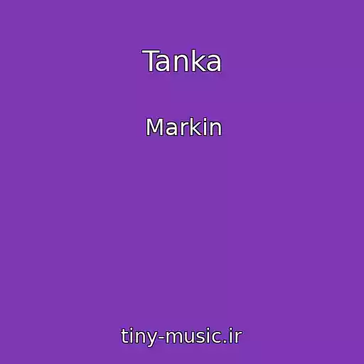 کاور آهنگ Tanka از Markin