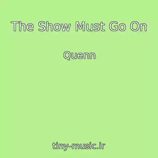 کاور آهنگ The Show Must Go On از Quenn