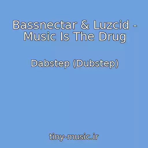 کاور آهنگ Bassnectar & Luzcid - Music Is The Drug از Dabstep (Dubstep)