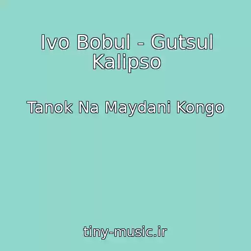 کاور آهنگ Іvo Bobul - Gutsul Kalіpso از Tanok Na Maydanі Kongo