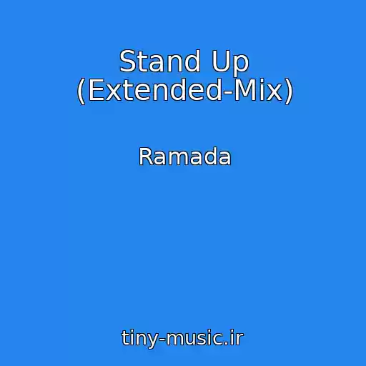 کاور آهنگ Stand Up (Extended-Mix) از Ramada