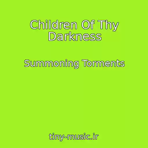کاور آهنگ Children Of Thy Darkness از Summoning Torments