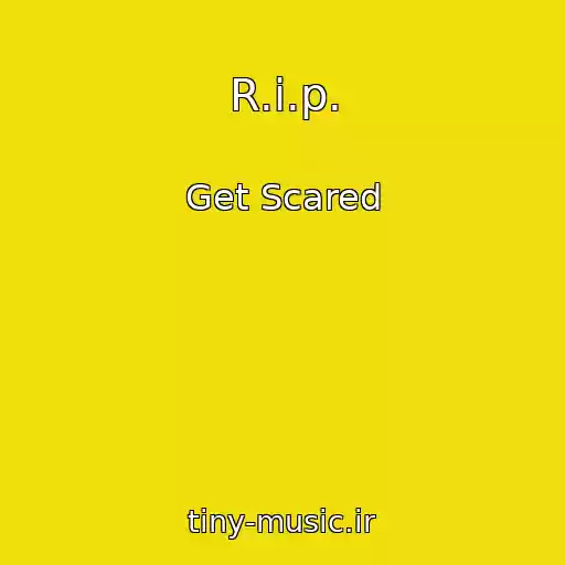 کاور آهنگ R.i.p. از Get Scared