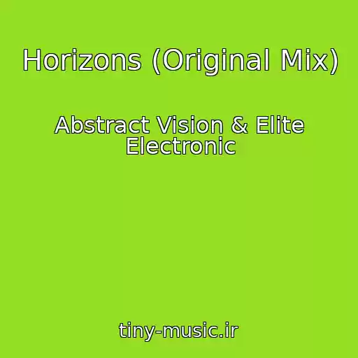 کاور آهنگ Horizons (Original Mix) از Abstract Vision & Elite Electronic