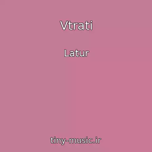 کاور آهنگ Vtrati از Latur